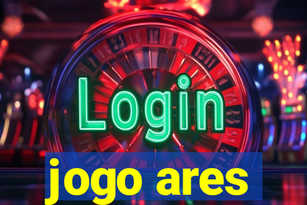 jogo ares